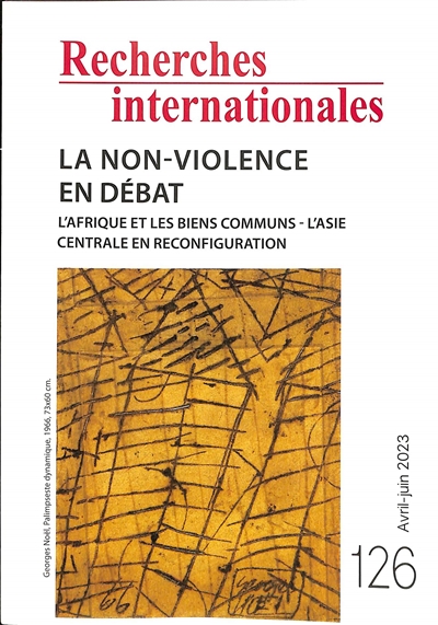 Recherches internationales, n° 126. La non-violence en débat