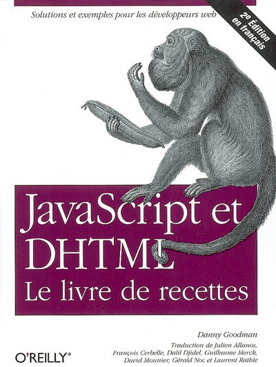 JavaScript, DHTML : le livre de recettes