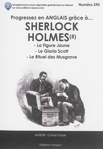 Progressez en anglais grâce à... Sherlock Holmes. Vol. 8