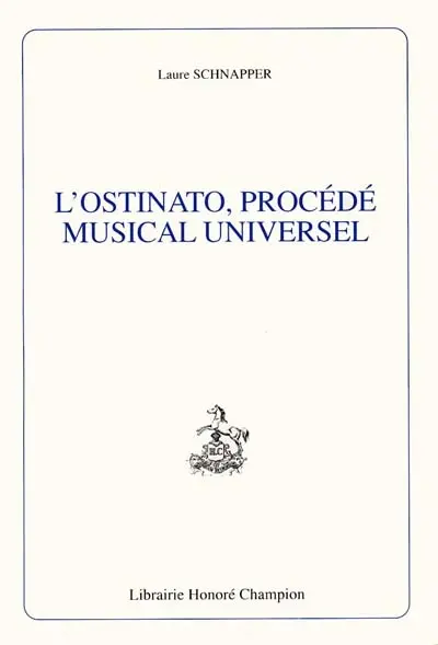 L'ostinato, procédé musical universel
