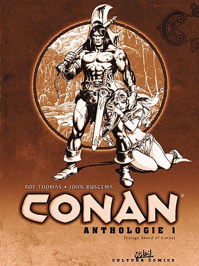 L'anthologie de Conan le Barbare. Vol. 1