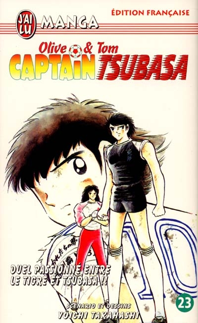 Captain Tsubasa : Olive et Tom. Vol. 23. Duel passionné entre le tigre et Tsubassa !
