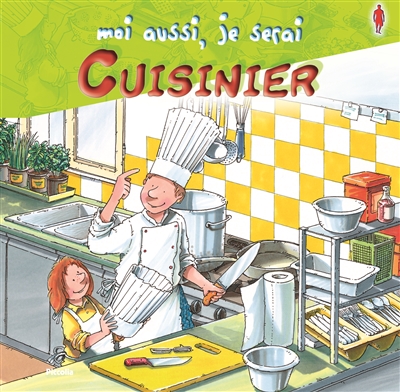 Moi aussi je serai cuisinier