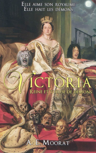 Victoria, reine et tueuse de démons
