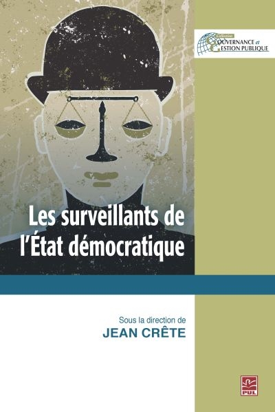 Les surveillants de l'Etat démocratique