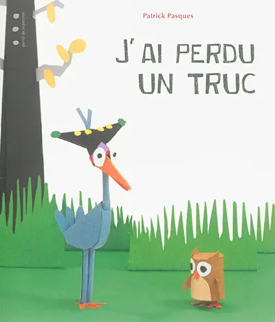J'ai perdu un truc