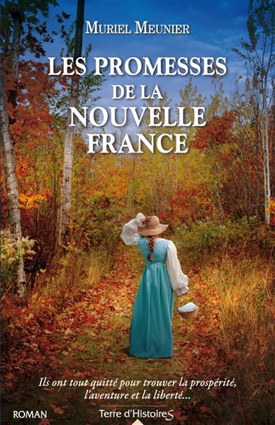 Les promesses de la Nouvelle-France