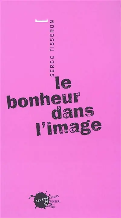 Le bonheur dans l'image