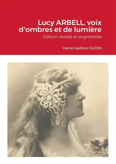 Lucy ARBELL, voix d'ombres et de lumière