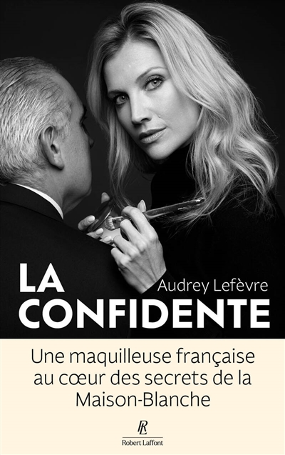 La confidente : une...