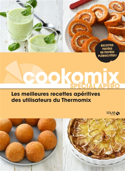 Cookomix spécial apéro : les meilleures recettes apéritives des utilisateurs du Thermomix