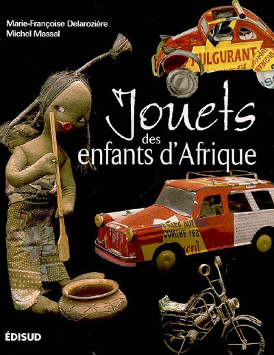 Jouets des enfants D'afrique