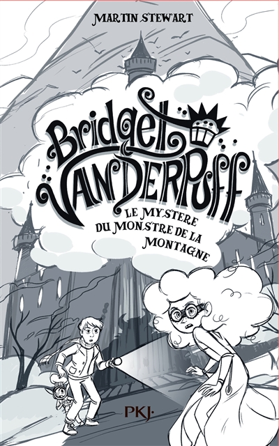 Bridget Vanderpuff. Vol. 4. Le mystère du monstre de la montagne