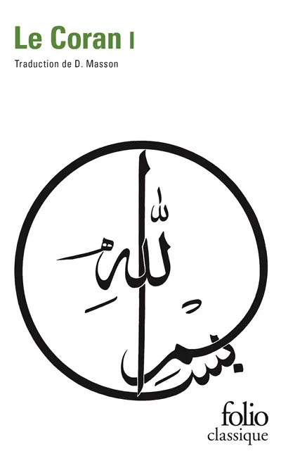 Le Coran. Vol. 1