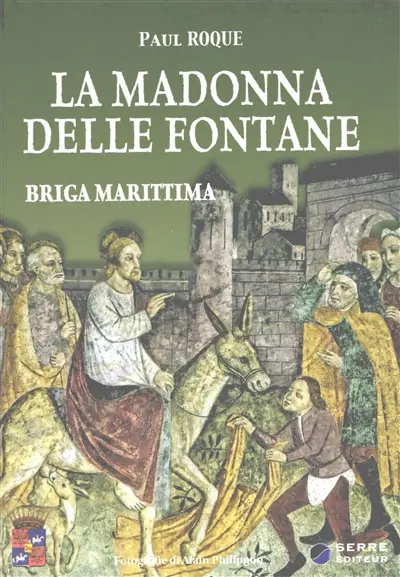 La Madonna delle Fontane : Briga Marittima
