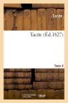 Tacite. Tome 4 (Ed.1827)