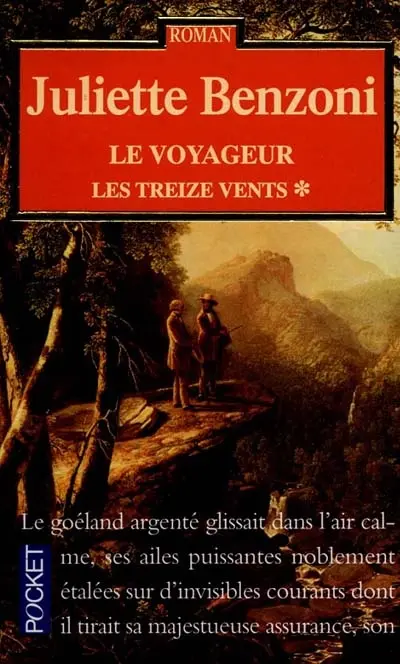 Les Treize vents. Vol. 1. Le voyageur