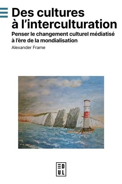 Des cultures à l'interculturation : penser le changement culturel médiatisé à l'ère de la mondialisation
