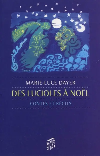 Des lucioles à Noël : contes et récits