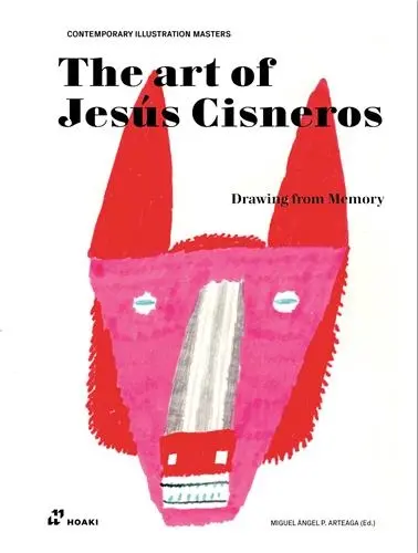 The Art Of Jesús Cisneros