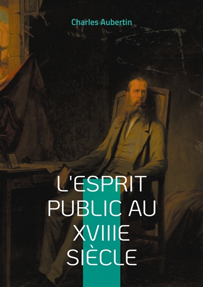 L'esprit public au XVIIIe...