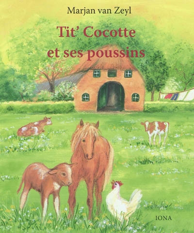 Tit' Cocotte et ses poussins