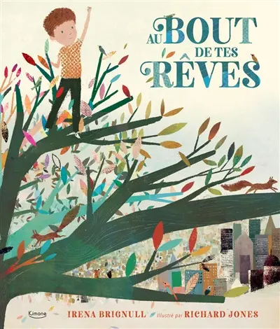 Au bout de tes rêves