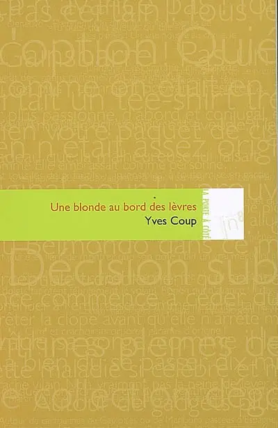 Une blonde au bord des lèvres