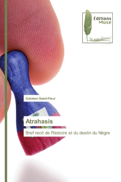 Atrahasis : Bref recit de l'histoire et du destin du Nègre