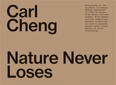 Nature never loses