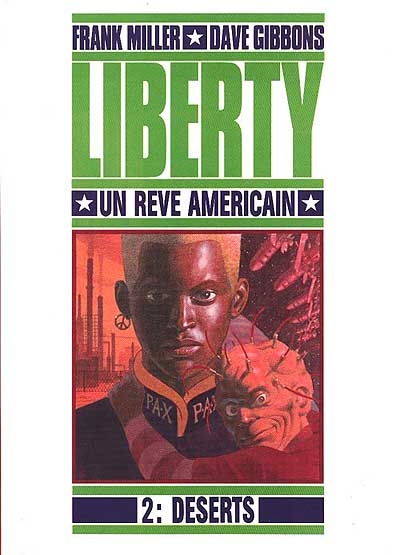 Liberty : un rêve américain. Vol. 2. Déserts