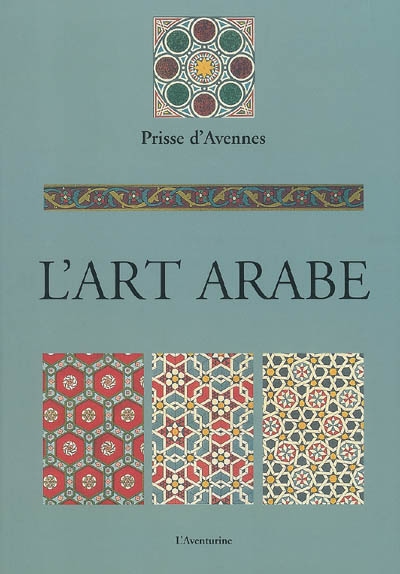 L'art arabe : d'après les monuments du Kaire : atlas