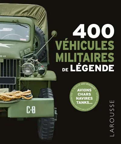 400 véhicules militaires de légende