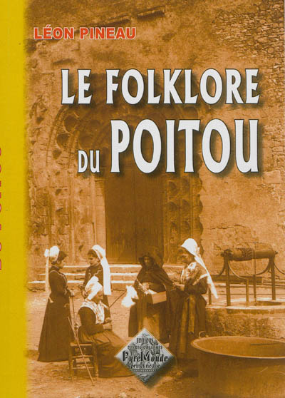 Le folklore du Poitou