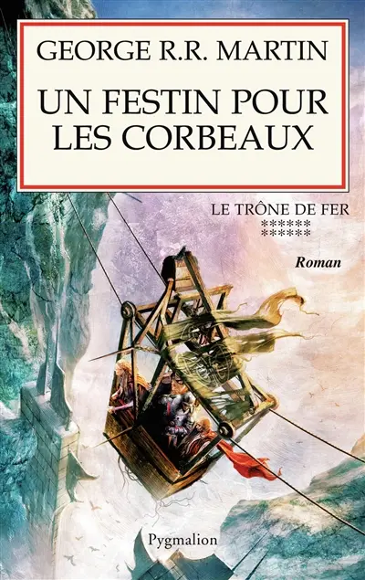 Le trône de fer. Vol. 12. Un festin pour les corbeaux