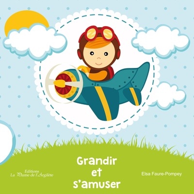 Grandir et s'amuser