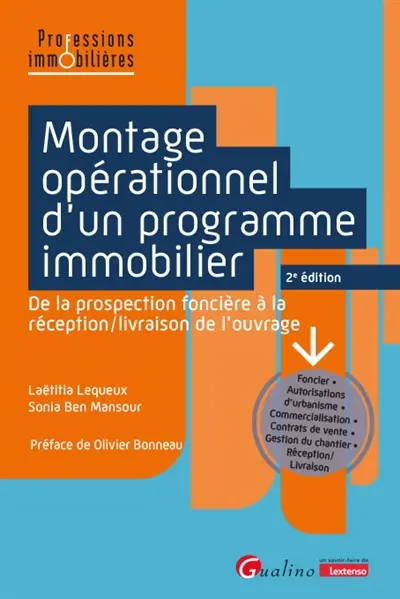 Montage opérationnel d'un programme immobilier : de la prospection foncière à la réception-livraison de l'ouvrage