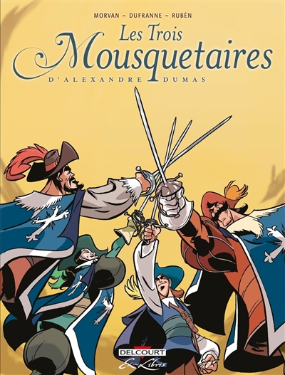 Les trois mousquetaires,...
