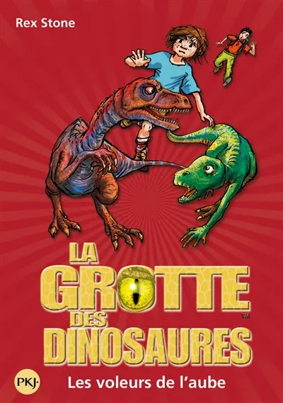 La grotte des dinosaures. Vol. 18. Les voleurs de l'aube