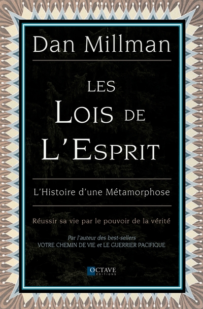 Les Lois de l'Esprit : l'histoire d'une Métamorphose