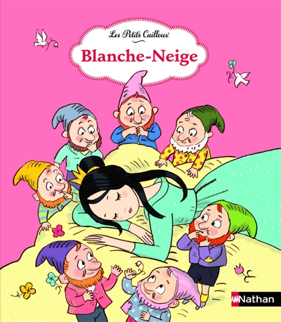 Blanche-neige - Les Petits cailloux