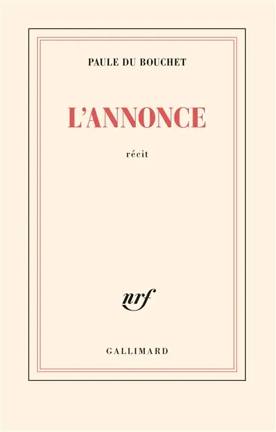 L'annonce : récit