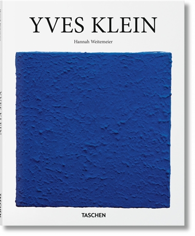 Yves Klein : 1928-1962 : international Klein Blue