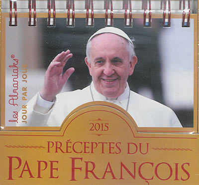 Préceptes du pape François 2015