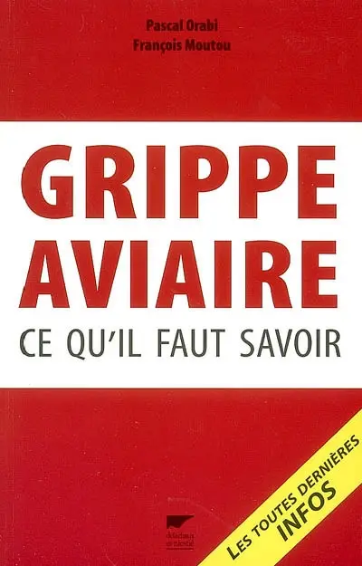 Grippe aviaire : ce qu'il faut savoir : les toutes dernières infos