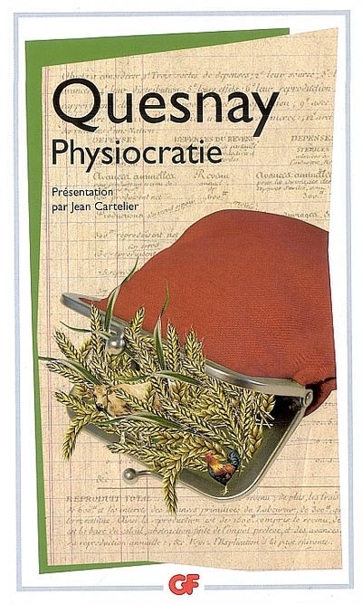 Physiocratie : Droit naturel, Tableau économique et autres textes - François Quesnay - Librairie Mollat Bordeaux