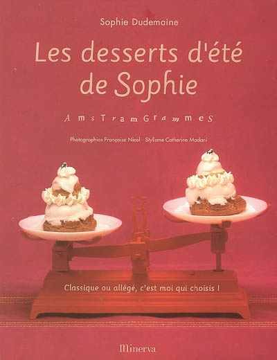 Les desserts d'été de Sophie