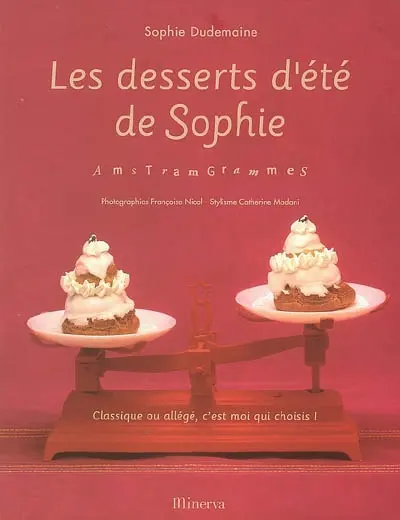 Les desserts d'été de Sophie