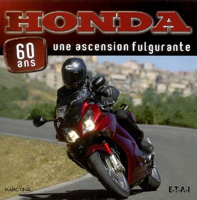 Honda, une ascension fulgurante : 60 ans