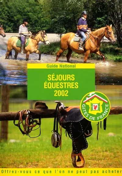 Séjours équestres 2002 : guide national